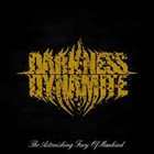 DARKNESS DYNAMITE The Astonishing Fury Of Mankind album cover
