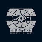 DAUNTLESS Execute the Fact album cover