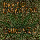 DAVID CARRADINE Chronic EP album cover