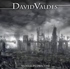 DAVID VALDÉS World in Obscure album cover