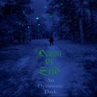 DAWN OF END An Optimistic Dark album cover