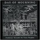 DAY OF MOURNING Penitence Towards The False Prophet / Rose City Hardcore album cover