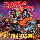 DAYGLO ABORTIONS Death Race 2000 album cover
