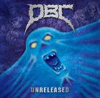 DBC Unreleased album cover