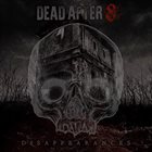 DEAD AFTER 8 Disappearances album cover