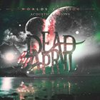 DEAD BY APRIL Worlds Collide (Acoustic Sessions) album cover