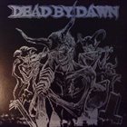 DEAD BY DAWN (OR) Dead By Dawn album cover