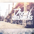 DEAD DREAMERS No Closure For Open Ends album cover