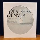 DEAD FOR DENVER Dead For Denver album cover