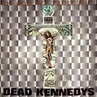 DEAD KENNEDYS — In God We Trust, Inc. album cover