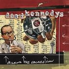 DEAD KENNEDYS Milking The Sacred Cow album cover