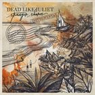 DEAD LIKE JULIET Stranger Shores (Instrumental) album cover