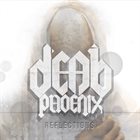 DEAD PHOENIX Reflections album cover