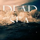 DEAD SEA MMXII album cover