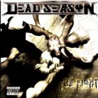 DEAD SEASON The Fight album cover