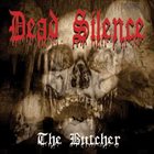 DEAD SILENCE (TX) The Butcher album cover