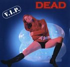 DEAD V.I.P. album cover