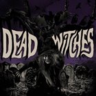 DEAD WITCHES Ouija album cover