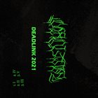 DEADLINK Deadlink 2021 album cover