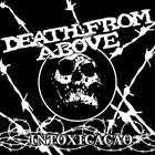 DEATH FROM ABOVE Intoxicação album cover