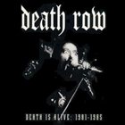 DEATH ROW Death Is Alive: 1981 - 1985 album cover