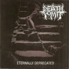 DEATH VOMIT Eternally Deprecated album cover