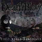 DEATHBLOW (TEXAS) First World Wasteland album cover
