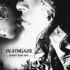 DEATHGAZE Insult Kiss Me album cover