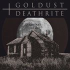 DEATHRITE Goldust / Deathrite album cover