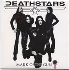DEATHSTARS Mark Of The Gun album cover