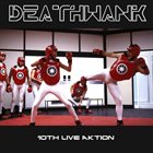 DEATHWANK 10th Live Aktion album cover