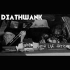 DEATHWANK 13th Live Aktion album cover