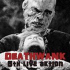 DEATHWANK 5th Live Aktion album cover