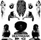 DEATHWANK Deathwank / Hades Mining Co. album cover