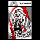 DEATHWANK Penny Penassi / Deathwank album cover
