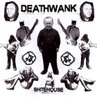 DEATHWANK Shitehouse album cover