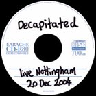 DECAPITATED Live Nottingham 20 Dec 2004 album cover