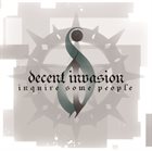DECENT INVASION Inquire Some People album cover