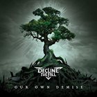 DECLINE THE FALL Our Own Demise album cover