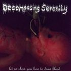 DECOMPOSING SERENITY Let Us Show You How to Draw Blood album cover