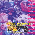 DEEP PURPLE The Deep Purple Family Album album cover