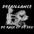 DÉFAILLANCE De Rage Et De Feu album cover