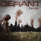 DEFIANT Ruins album cover
