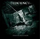 DEFICIENCY State of Disillusion album cover