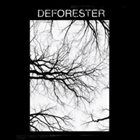 DEFORESTER Deforester album cover