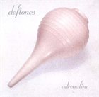DEFTONES Adrenaline album cover
