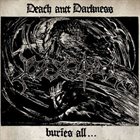 DEGIAL Death And Darkness Burries All... album cover