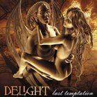 DELIGHT Last Temptation album cover