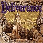 DELIVERANCE Back In the Day: The First Four Years album cover