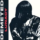 DEMETED Lunacy album cover